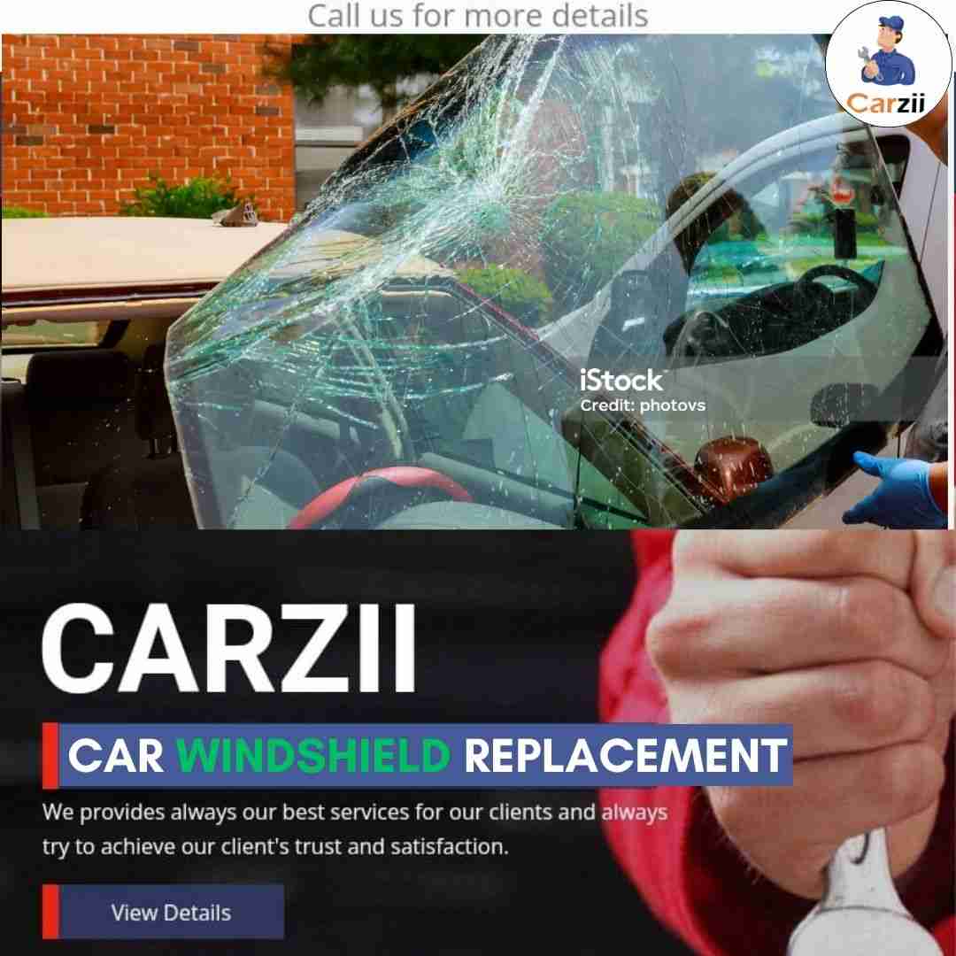 Best Car Windshield And Glass Replacement Services Available Car Windshield  Carzii 