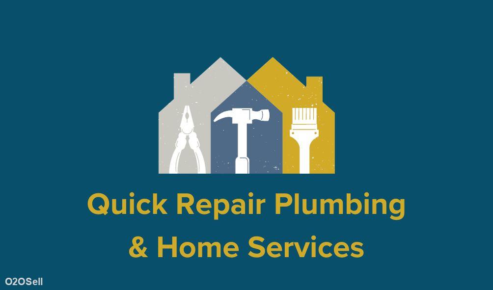 Quick Repair Plumbing & Home Services - Profile Image